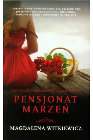 Pensjonat marze�. Szko�a �on. Tom 2 - Magdalena Witkiewicz