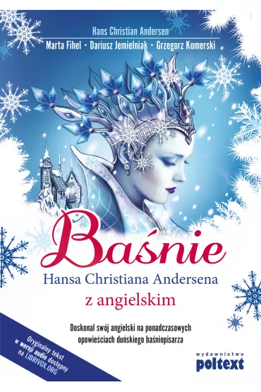 Ba�nie Hansa Christiana Andersena z angielskim - Dariusz Jemielniak, Marta Fihel, Grzegorz Komerski, Hans Christian Andersen