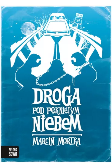 Droga pod p�kni�tym niebem - Marcin Mortka
