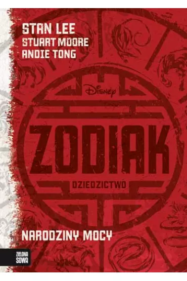 zodiak dziedzictwo narodziny mocy t.1 - Stan Lee