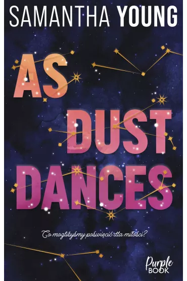 As Dust Dances - Samantha Young