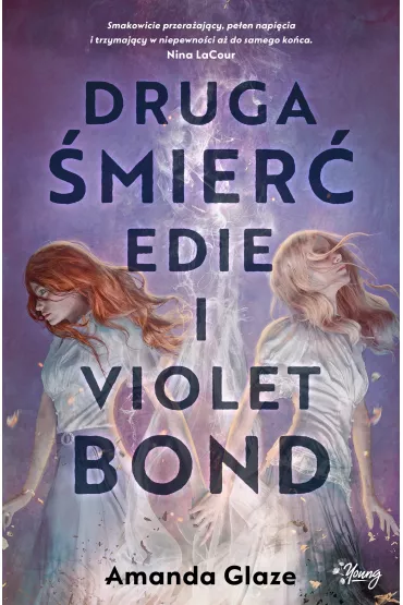eBook Druga �mier� Edie i Violet Bond mobi epub - Amanda Glaze