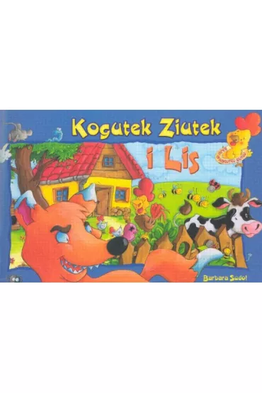 Kogutek Ziutek i lis - Barbara Sudo�