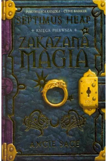 Zakazana magia. Septimus Heap. Tom 1 - Sage Angie