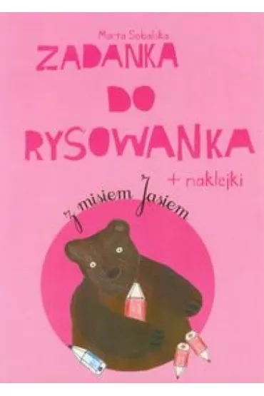 Zadanka do rysowanka. Z Misiem Jasiem przecena.
