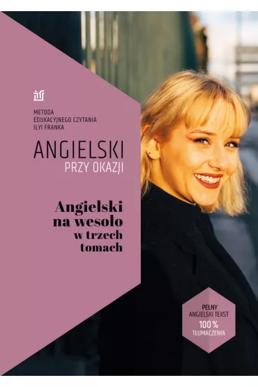 Angielski na weso�o w trzech tomach. Angielski przy okazji - Frank Ilya, Tatiana  Bursiewicz