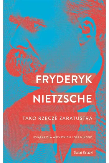 Tako rzecze Zaratustra - Nietzche Friedrich