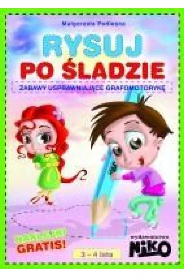 Rysuj po �ladzie Zabawy usprawniaj�ce grafomotoryk� 3-4 lata - Ma�gorzata Podle�na