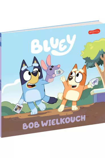 Bluey. Bob Wielkouch. Moja czytanka
