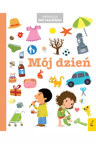 Pierwsza encyklopedia. M�j dzie�
