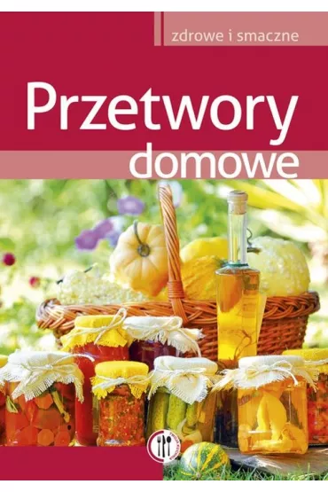 Przetwory domowe