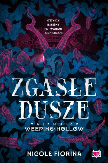 Zgas�e dusze. Tajemnice Weeping Hollow. Tom 1 - Nicole Fiorina