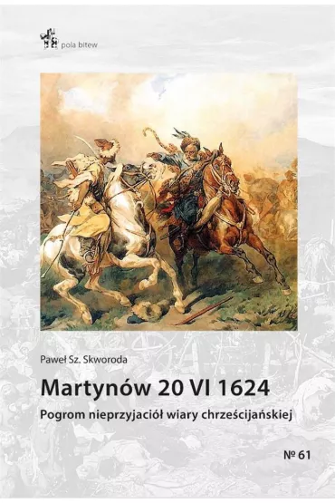 Martyn�w 20 vi 1624 - Pawe�  Sz Skoroda