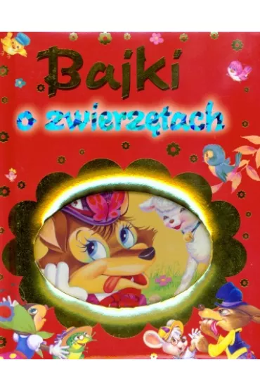 Bajki o zwierz�tach - Joanna Gaca 