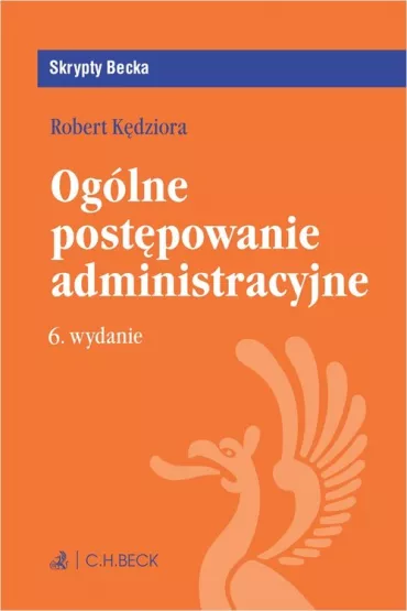 Og�lne post�powanie administracyjne. Skrypty Becka - Robert K�dziora