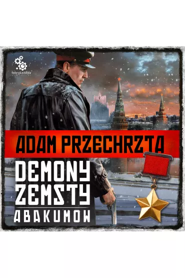 Audiobook Demony zemsty. Abakumow. Cykl o Razumowskim. Tom 4 mp3 - Adam Przechrzta