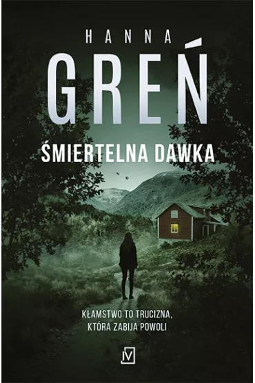 �miertelna dawka. Dioniza Rema�ska. Tom 5 - Hanna Gre�