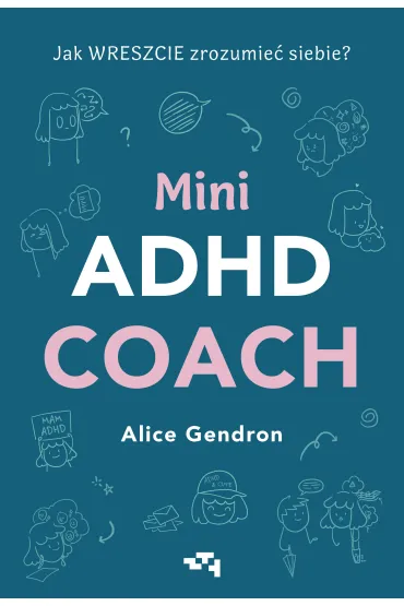 Mini Adhd Coach - Alice  Gendron