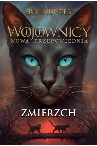 eBook Zmierzch. Wojownicy. Nowa przepowiednia. Tom 5 mobi epub - Erin Hunter