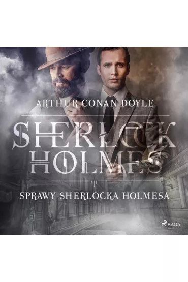 Audiobook Sprawy Sherlocka Holmesa mp3 - Artur Conan Doyle