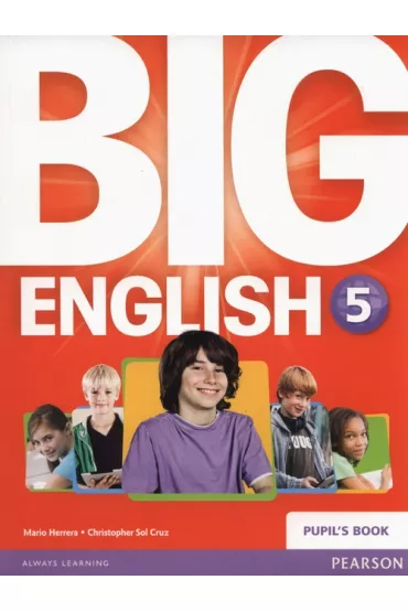 Big English 5 Pupil's Book - Christopher Sol Cruz, Mario Herrera