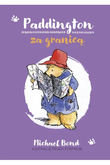 Paddington za granic� - Michael Bond