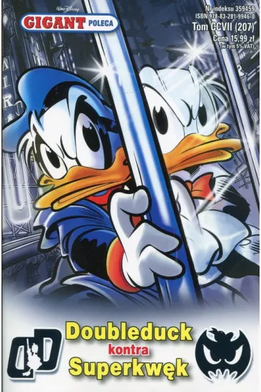 GIGANT Doubleduck kontra Superkw�k