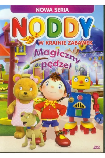 Noddy w krainie zabawek. Magiczny P�dzel - Wayne Moss, Enid Blyton