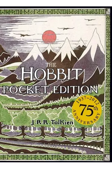 Hobbit, The. 75th anniversary edition. - J. R. R. Tolkien