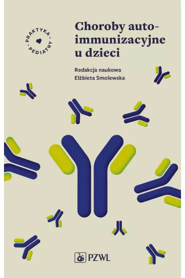 Choroby autoimmunizacyjne u dzieci - El�bieta Smolewska