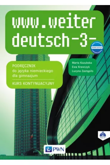 www.weiter deutsch 3. Podr�cznik do j�zyka niemieckiego. Gimnazjum - Ewa Krawczyk, Lucyna Zast�pi�o, Marta Kozubska