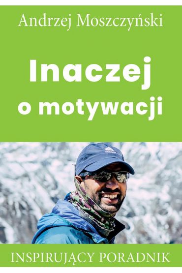 Inaczej o motywacji