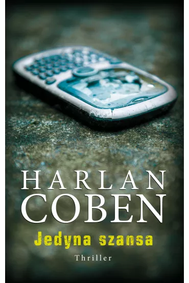 Jedyna szansa - Harlan Coben