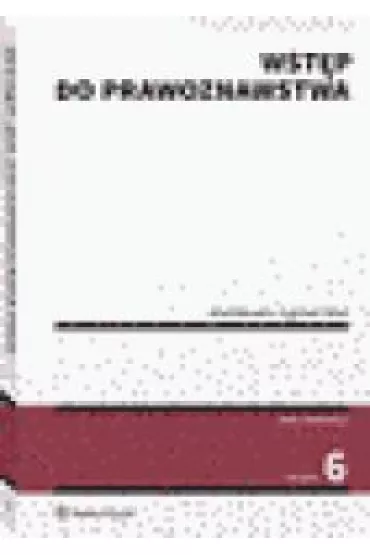 Wst�p do prawoznawstwa - Agnieszka Bielska-Brodziak, Iwona Bogucka, J�zef Nowacki, Zygmunt Tobor, S�awomir Tkacz, Lidia  Rodak