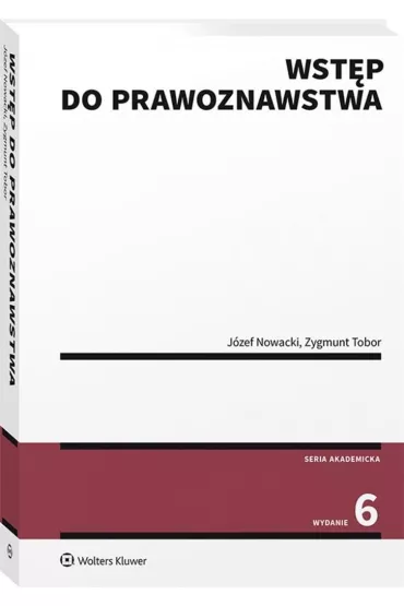 Wst�p do prawoznawstwa - Agnieszka Bielska-Brodziak, Iwona Bogucka, J�zef Nowacki, Zygmunt Tobor, S�awomir Tkacz, Lidia  Rodak