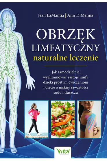 Obrz�k limfatyczny – naturalne leczenie - Ann DiMenna, Jean LaMantia