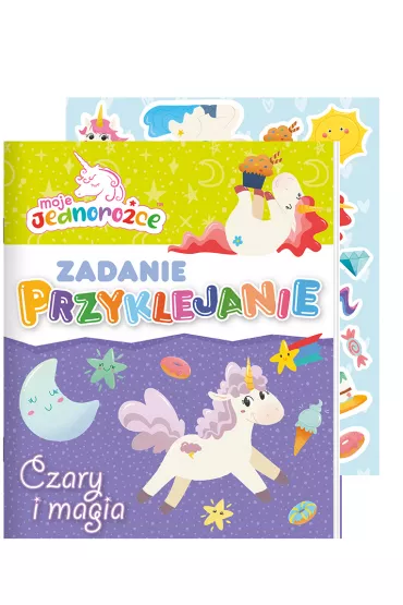 Moje Jednoro�ce. Zadanie Przyklejanie. Czary i magia