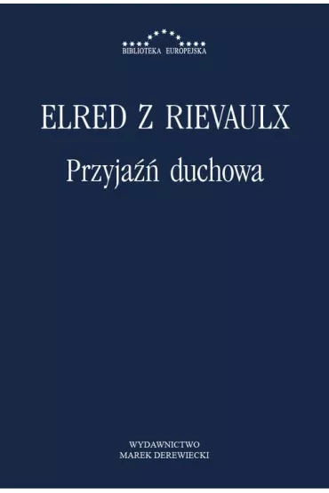 eBook Przyja�� duchowa pdf - z Elred Rievaulx