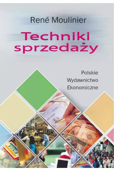 Techniki sprzeda�y - Rene Moulinier