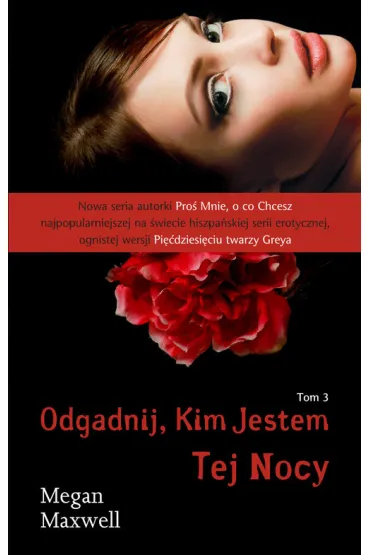 Odgadnij kim jestem, tom 3. Tej nocy - Maxwell Megan