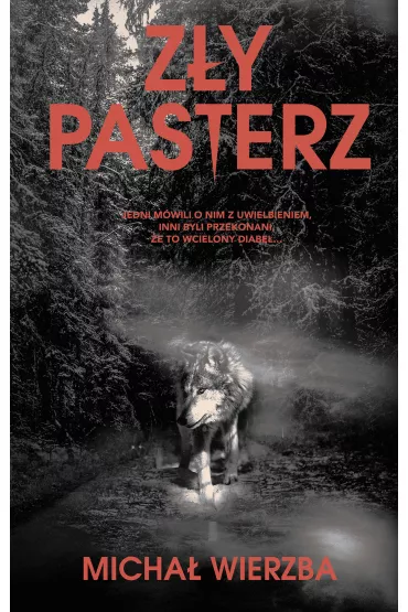 Z�y pasterz - Micha� Wierzba