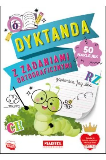 Dyktanda z zadaniami ortograficznymi z naklejkami