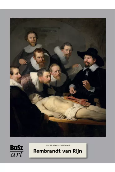 Rembrandt van Rijn. Malarstwo �wiatowe - Agnieszka Widacka-Bisaga