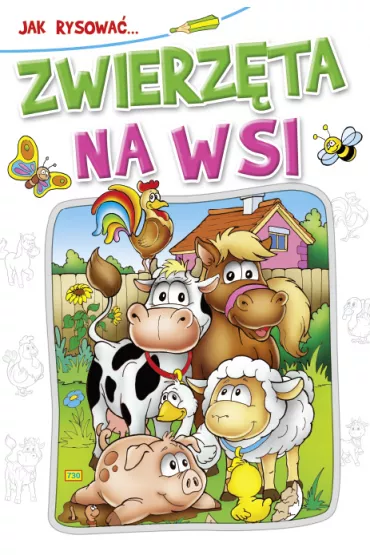 Kolorowanka. Jak rysowa�? - Zwierz�ta na wsi (B-5, 16 str.)