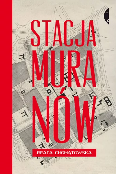 Stacja Muran�w - Beata Chom�towska