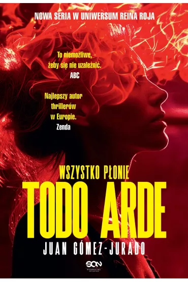 eBook Todo Arde. Wszystko ponie epub - Juan Gomez-Jurado