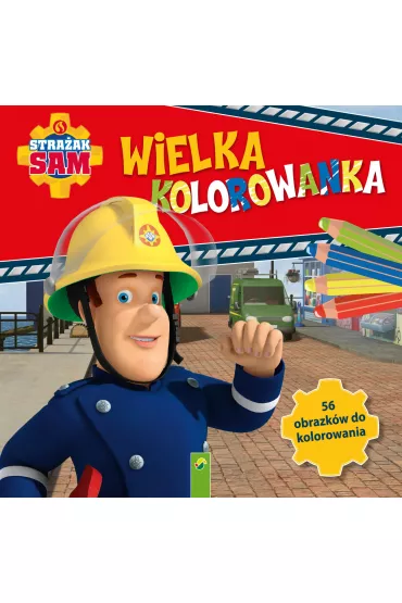 Stra�ak Sam. Wielka kolorowanka