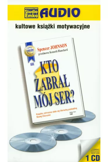 Audiobook Kto zabra� m�j ser CD - Spencer Johnson