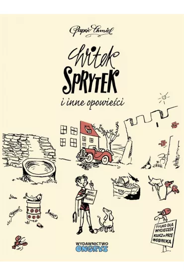 Witek Sprytek i inne opowie�ci - Henryk Jerzy Chmielewski