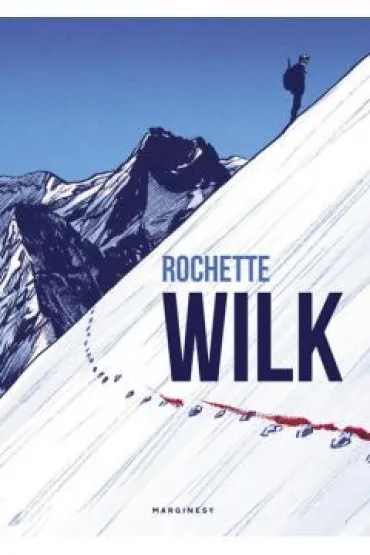Wilk - Jean-Marc Rochette